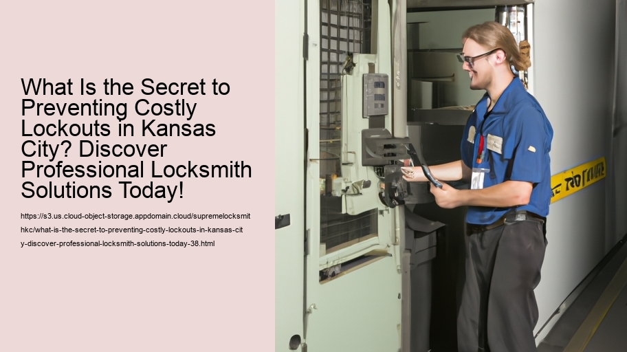 What Is the Secret to Preventing Costly Lockouts in Kansas City? Discover Professional Locksmith Solutions Today!