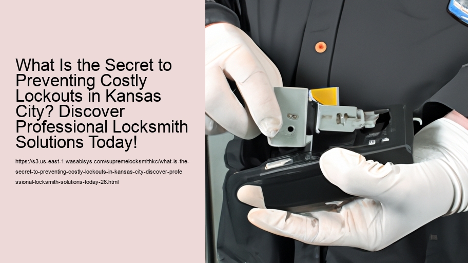 What Is the Secret to Preventing Costly Lockouts in Kansas City? Discover Professional Locksmith Solutions Today!